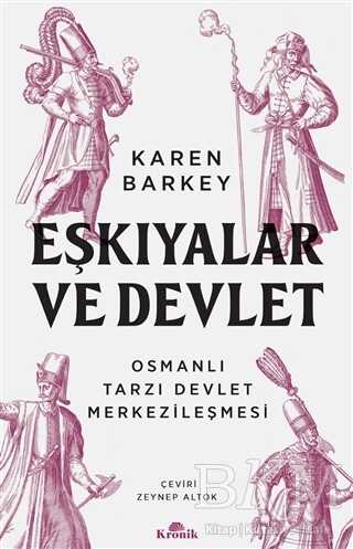 Eşkıyalar ve Devlet - Kronik Kitap