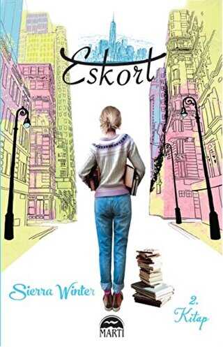 Eskort 2. Kitap - Martı Yayınları