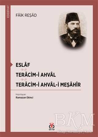 Eslaf - Teracim-i Ahval - Tercim-i Ahval-ı Meşahir - DBY Yayınları