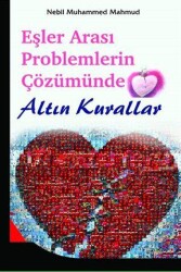 Eşler Arası Problemlerin Çözümünde Altın Kurallar - Karınca & Polen Yayınları