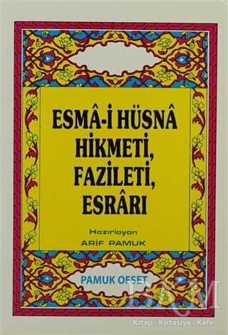 Esma-i Hüsna Hikmeti, Fazileti, Esrarı Küçük Boy Dua-026