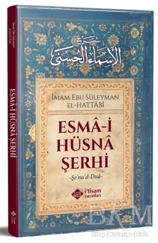 Esma-i Hüsna Şerhi - İtisam Yayınları