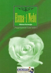 Esma-i Nebi Peygamberimizin Güzel İsimleri - Kardelen Yayınları