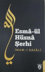 Esma`ül Hüsna Şerhi - Dorlion Yayınları