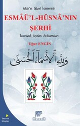 Esmaü’l-Hüsna’nın Şerhi - Gelenek Yayıncılık