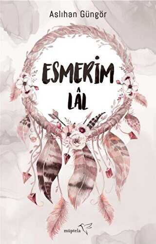 Esmerim-Lal - Müptela Yayınları