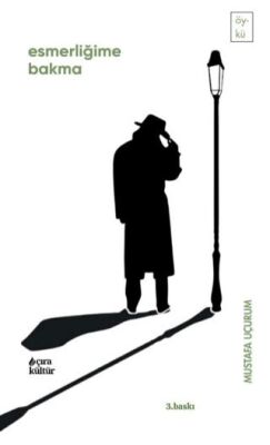 Esmerliğime Bakma - 1