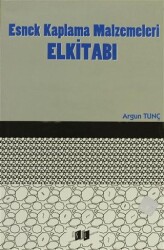 Esnek Kaplama Malzemeleri ElKitabı - Asil Yayın Dağıtım - Akademik Kitaplar