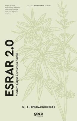 Esrar 2.0 Modern Çağın Tartışmalı Bitkisi - 1