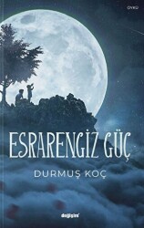 Esrarengiz Güç - Değişim Yayınları