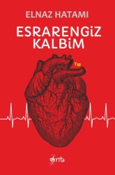 Esrarengiz Kalbim - Otorite Yayınları