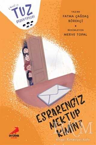 Esrarengiz Mektup Kimin? - Tuz Dedektifleri - Erdem Çocuk