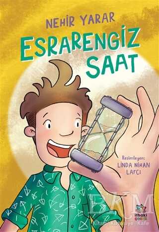 Esrarengiz Saat - İthaki Çocuk Yayınları