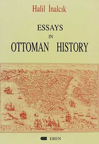 Essays In Ottoman History