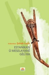 Estanekan u Meselayane Geli ra - Roşna Yayınları