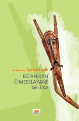 Estanekan u Meselayane Geli ra - 1