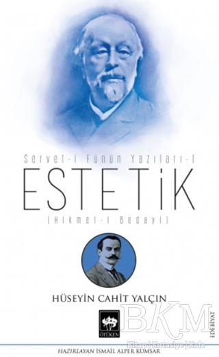 Estetik - Servet-i Fünun Yazıları 1 - Ötüken Neşriyat