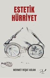 Estetik Hürriyet - Dls Yayınları