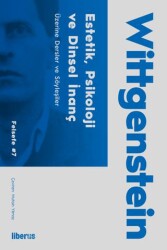 Estetik, Psikoloji ve Dini İnanç Üzerine & Konferanslar ve Söyleşiler - Liberus Yayınları