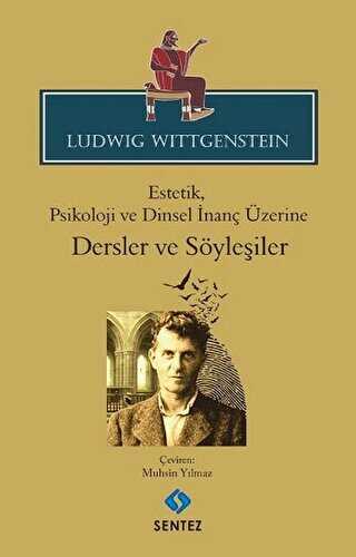 Estetik, Psikoloji ve Dinsel İnanç Üzerine : Dersler ve Söyleşiler - Sentez Yayınları