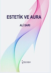 Estetik Ve Aura - İkinci Adam Yayınları