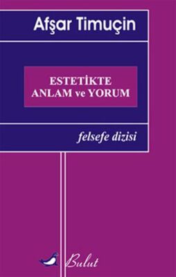 Estetikte Anlam ve Yorum - 1