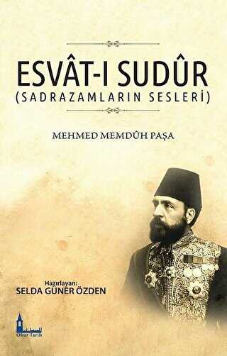 Esvat-ı Sudur Sadrazamların Sesleri - Okur Tarih
