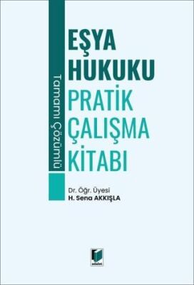 Eşya Hukuku Pratik Çalışma Kitabı - 1