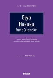 Eşya Hukuku Pratik Çalışmaları - Seçkin Yayıncılık