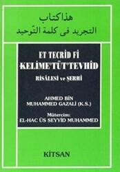 Et Tecrid Fi Kelime’Tüt’Tevhid Risalesi ve Şerhi - 2