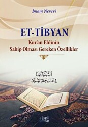 Et - Tibyan Kur`an Ehlinin Sahip Olması Gereken Özellikler - Guraba Yayınları
