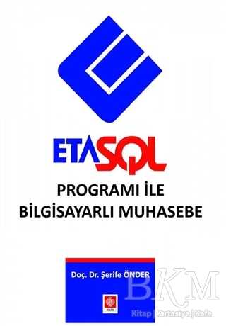 Eta Sql Programı ile Bilgisayarlı Muhasebe - Ekin Basım Yayın