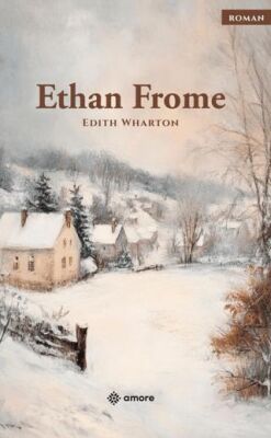 Ethan Frome - 1