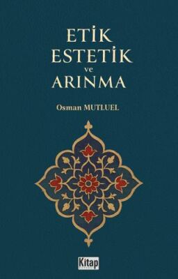 Etik Estetik Ve Arınma - 1