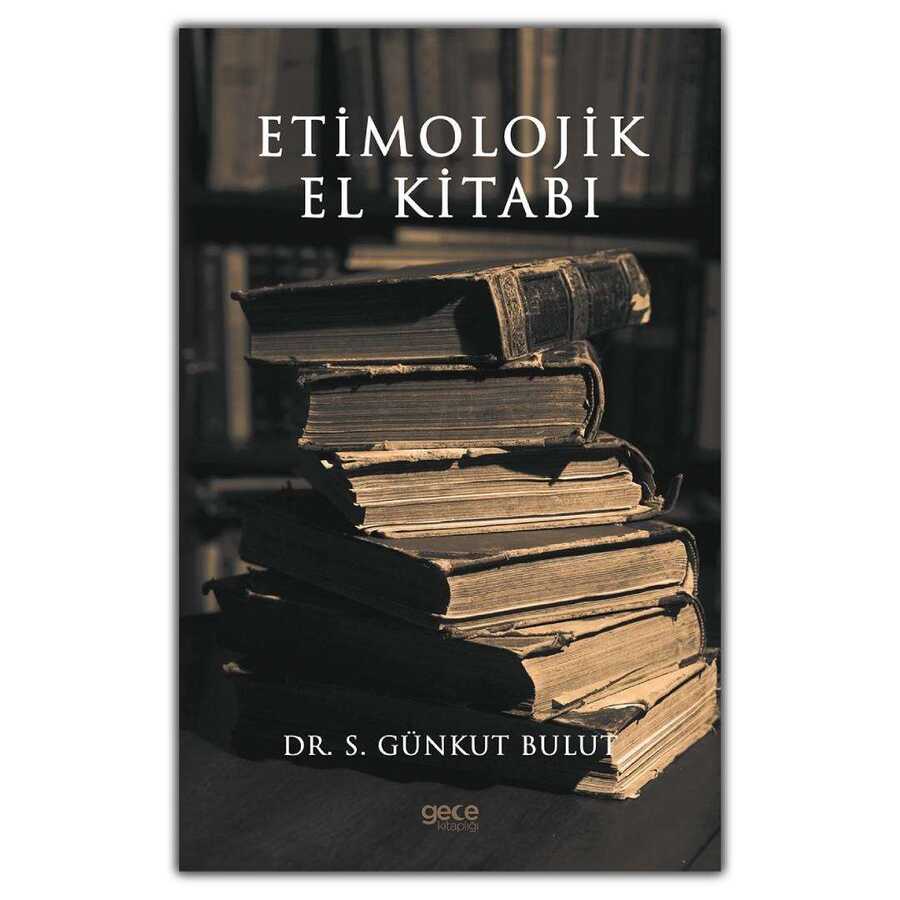 Etimolojik El Kitabı - Gece Kitaplığı