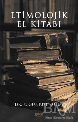 Etimolojik El Kitabı - 2