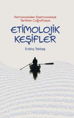 Etimolojik Kes¸ifler - 1