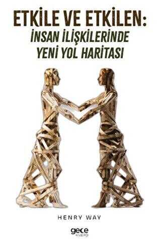 Etkile ve Etkilen - Gece Kitaplığı