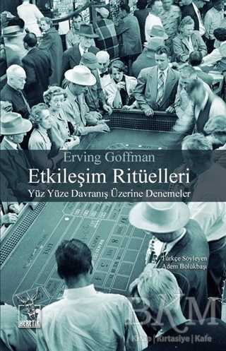 Etkileşim Ritüelleri - Heretik Yayıncılık