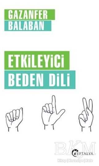 Etkileyici Beden Dili - Eftalya Kitap