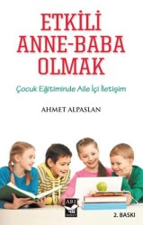 Etkili Anne-Baba Olmak - Arı Sanat Yayınevi