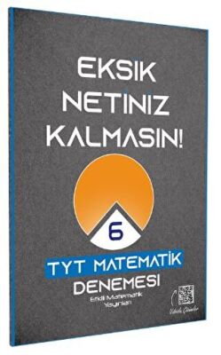 TYT Etkili Matematik Eksik Netiniz Kalmasın 6 Deneme - 1