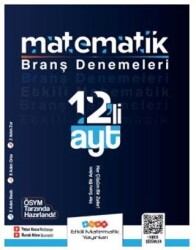 Etkili Matematik Yayınları AYT Matematik 12 li Branş Denemeleri - Etkili Matematik Yayınları