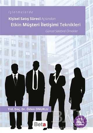 Etkin Müşteri İletişimi Teknikleri - Beta Yayınevi