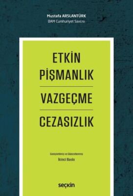 Etkin Pişmanlık Vazgeçme ve Cezasızlık - 1