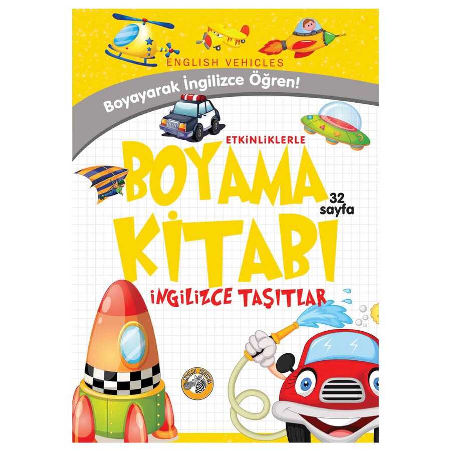 Etkinliklerle Boyama Kitabı İngilizce Taşıtlar - Akıllı Zebra