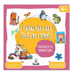 Etkinliklerle Değerlerimiz - Arkadaşlık ve Yardımlaşma - Floki Çocuk