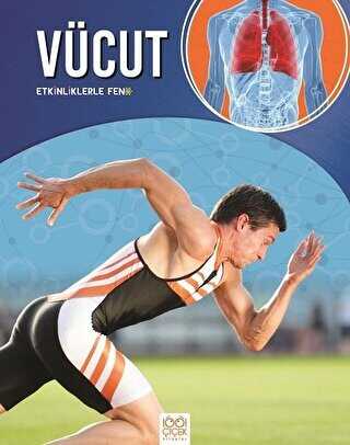 Etkinliklerle Fen - Vücut - 1001 Çiçek Kitaplar
