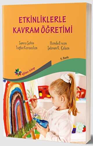 Etkinliklerle Kavram Öğretimi - Eğiten Kitap