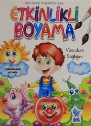 Etkinlikli Boyama - Vücudum Sağlığım - Damla Yayınevi